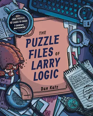 Die Puzzle-Dateien von Larry Logic - The Puzzle Files of Larry Logic