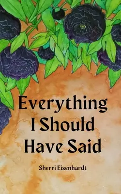 Alles, was ich hätte sagen sollen - Everything I Should Have Said