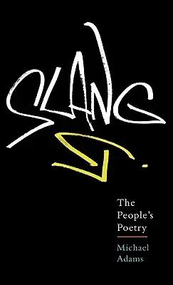 Umgangssprache: Die Poesie des Volkes - Slang: The People's Poetry