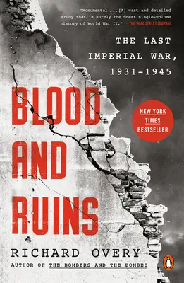 Blut und Trümmer: Der letzte Reichskrieg, 1931-1945 - Blood and Ruins: The Last Imperial War, 1931-1945