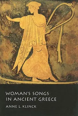 Frauenlieder im antiken Griechenland - Woman's Songs in Ancient Greece