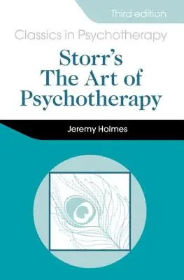 Storr's Kunst der Psychotherapie 3e - Storr's Art of Psychotherapy 3e