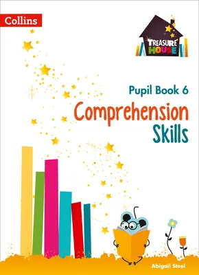 Treasure House - Verständnisbuch für Schüler 6 - Treasure House - Comprehension Pupil Book 6