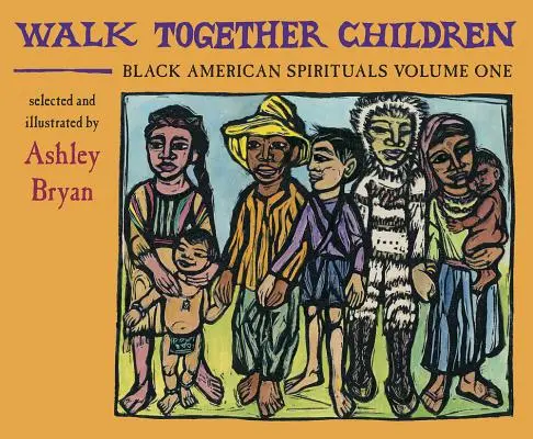 Walk Together Children, Schwarzamerikanische Spirituals, Band eins, 1 - Walk Together Children, Black American Spirituals, Volume One, 1