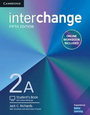 Interchange Level 2a Student's Book mit Online-Selbststudium und Online-Arbeitsbuch - Interchange Level 2a Student's Book with Online Self-Study and Online Workbook