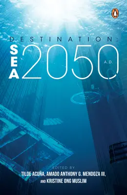 Reiseziel: Meer 2050 n. Chr. - Destination: Sea 2050 A.D.