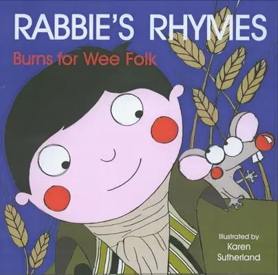 Rabbies Reime: Verbrennungen für Kleinwüchsige - Rabbie's Rhymes: Burns for Wee Folk