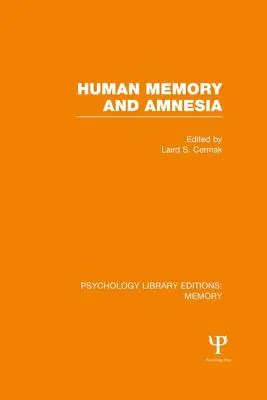 Menschliches Gedächtnis und Amnesie (Ple: Gedächtnis) - Human Memory and Amnesia (Ple: Memory)