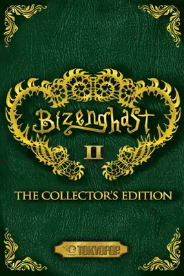 Bizenghast: Die Sammlerausgabe, Band 2: Die Sammlerausgabe Band 2 - Bizenghast: The Collector's Edition, Volume 2: The Collectors Edition Volume 2