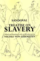 Abhandlung über die Sklaverei - Auszüge aus De Instauranda Aethiopum Salute - Treatise on Slavery - Selections from De Instauranda Aethiopum Salute