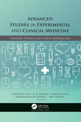 Fortgeschrittene Studien in experimenteller und klinischer Medizin: Moderne Trends und neueste Ansätze - Advanced Studies in Experimental and Clinical Medicine: Modern Trends and Latest Approaches