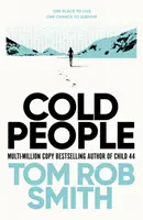 Cold People - Vom millionenfach verkauften Bestsellerautor von Child 44 - Cold People - From the multi-million copy bestselling author of Child 44