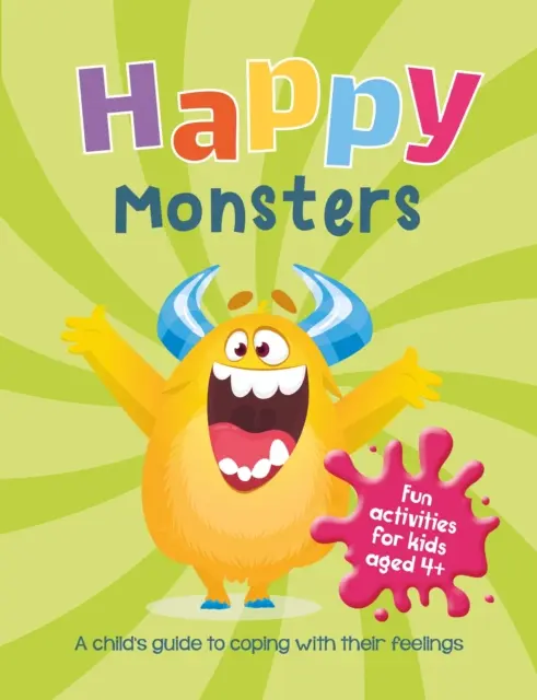 Glückliche Monster - Ein Leitfaden für Kinder zum Umgang mit ihren Gefühlen - Happy Monsters - A Child's Guide to Coping with Their Feelings