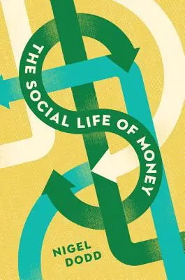 Das soziale Leben des Geldes - The Social Life of Money