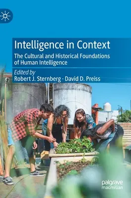 Intelligenz im Kontext: Die kulturellen und historischen Grundlagen der menschlichen Intelligenz - Intelligence in Context: The Cultural and Historical Foundations of Human Intelligence