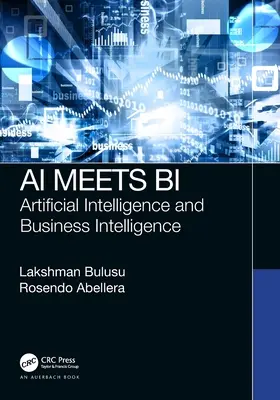 AI trifft auf Bi: Künstliche Intelligenz und Business Intelligence - AI Meets Bi: Artificial Intelligence and Business Intelligence