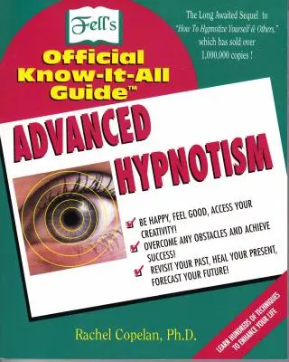 Fortgeschrittene Hypnose: Fortgeschrittene Hypnosetechniken - Advanced Hypnotism: Advanced Hypnotism Techniques