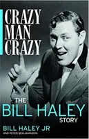 Verrückt, Mann, Verrückt: Die Geschichte von Bill Haley - Crazy, Man, Crazy: The Bill Haley Story