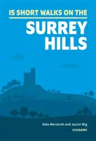 Kurze Wanderungen in den Surrey Hills - Short Walks in the Surrey Hills