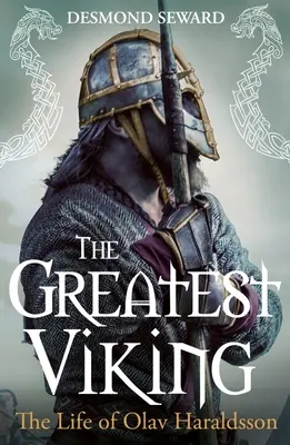 Der größte Wikinger: Das Leben von Olav Haraldsson - The Greatest Viking: The Life of Olav Haraldsson