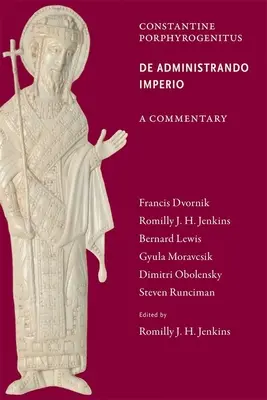 Kommentar zu de Administrando Imperio - Commentary on the de Administrando Imperio