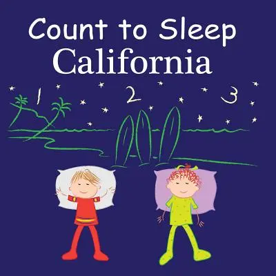 Bis zum Schlafen zählen: Kalifornien - Count to Sleep: California
