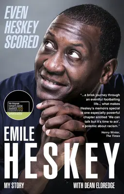 Sogar Heskey hat ein Tor geschossen: Emile Heskey, Meine Geschichte - Even Heskey Scored: Emile Heskey, My Story