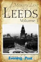 Erinnerungspfad Leeds: Band 1 - Memory Lane Leeds: Volume 1