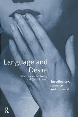 Sprache und Begehren: Kodierung von Sex, Romantik und Intimität - Language and Desire: Encoding Sex, Romance and Intimacy