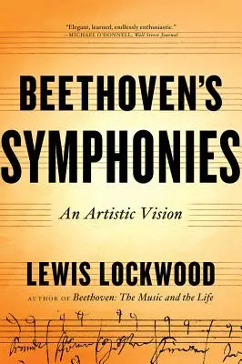 Beethovens Sinfonien: Eine künstlerische Vision - Beethoven's Symphonies: An Artistic Vision