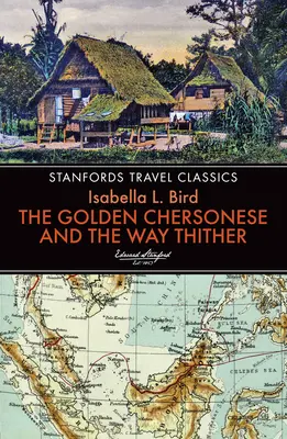 Die Goldene Chersonese und der Weg dorthin - The Golden Chersonese and the Way Thither