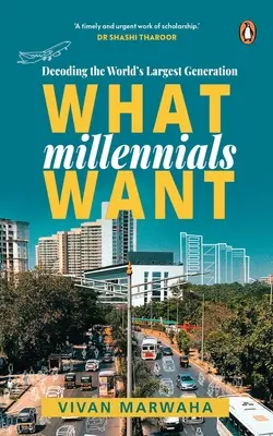 Was Millennials wollen: Die Entschlüsselung der größten Generation - What Millennials Want: Decoding the Largest Generation