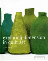 Dimensionen in der Quiltkunst erforschen - Exploring Dimension in Quilt Art