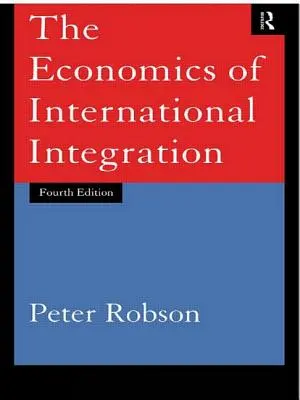 Die Wirtschaft der internationalen Integration - The Economics of International Integration