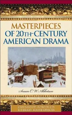 Meisterwerke des amerikanischen Dramas des 20. Jahrhunderts - Masterpieces of 20th-Century American Drama