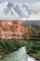 Wildnis neu denken - Rethinking Wilderness