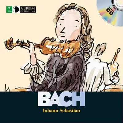 Johann Sebastian Bach [Mit CD (Audio)] - Johann Sebastian Bach [With CD (Audio)]