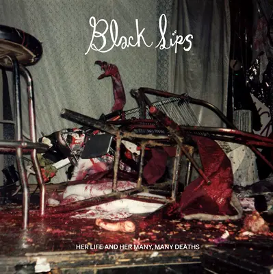 Schwarzlippen: Ihr Leben und ihre vielen, vielen Tode - Blacklips: Her Life, and Her Many, Many Deaths