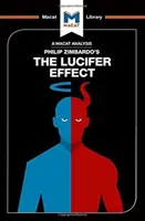 Eine Analyse von Philip Zimbardos Der Luzifer-Effekt: Verstehen, wie gute Menschen böse werden - An Analysis of Philip Zimbardo's the Lucifer Effect: Understanding How Good People Turn Evil