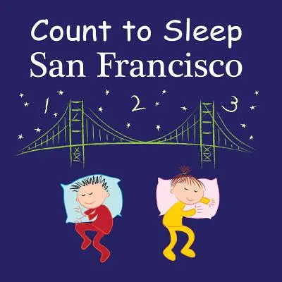 Zählen bis zum Schlafen: San Francisco - Count to Sleep: San Francisco