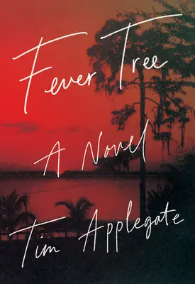 Fieberbaum: Ein Roman des Southern Noir - Fever Tree: A Novel of Southern Noir