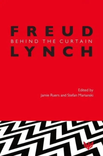 Freud/Lynch: Hinter dem Vorhang - Freud/Lynch: Behind the Curtain