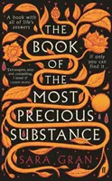 Das Buch der kostbarsten Substanz - Entdecken Sie den fesselndsten Abenteuerroman des Jahres - Book of the Most Precious Substance - Discover this year's most spellbinding quest novel