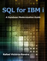 SQL für IBM I: Ein Leitfaden zur Modernisierung von Datenbanken - SQL for IBM I: A Database Modernization Guide