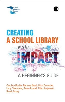 Aufbau einer Schulbibliothek mit Wirkung: Ein Leitfaden für Anfänger - Creating a School Library with Impact: A Beginners Guide