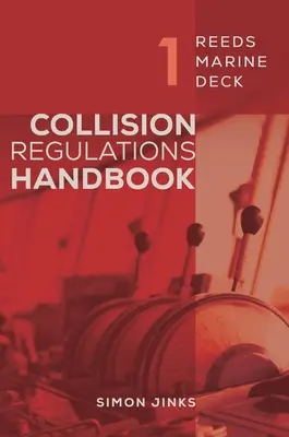Reeds Marine Deck 1: Handbuch Kollisionsregeln - Reeds Marine Deck 1: Collision Regulations Handbook