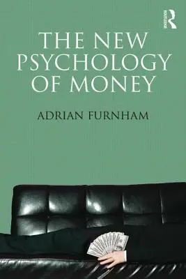 Die neue Psychologie des Geldes - The New Psychology of Money