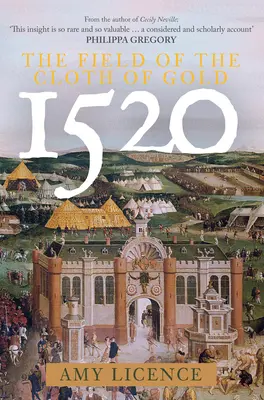 1520: Das Feld des Goldtuches - 1520: The Field of the Cloth of Gold