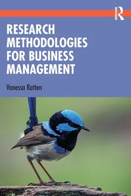 Forschungsmethoden für die Unternehmensführung - Research Methodologies for Business Management