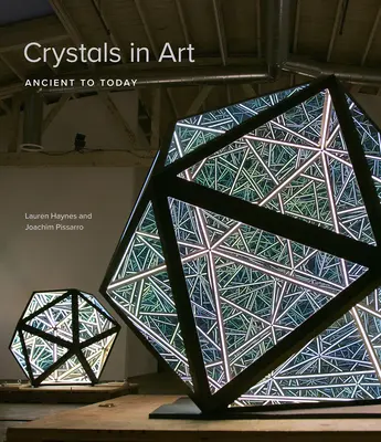 Kristalle in der Kunst: Von der Antike bis heute - Crystals in Art: Ancient to Today